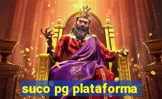 suco pg plataforma